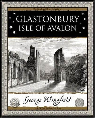 Glastonbury Ancient Isle Of Avalon Happy Glastonbury